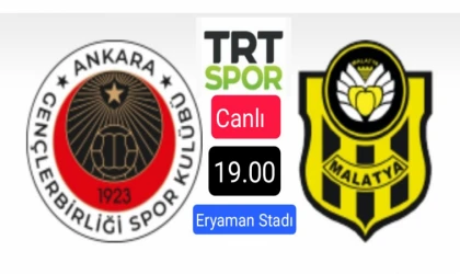 Gençlerbirliği -Yeni Malatyaspor Maçı TRT Spor'da